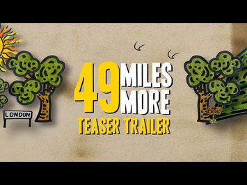 49 Miles More | 1 Min Teaser Trailer | British Comedy Feature Film