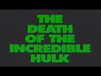 The Death of the Incredible Hulk VHS Trailer - 1990