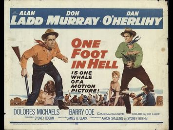 ONE FOOT IN HELL (1960) Theatrical Trailer - Alan Ladd, Don Murray, Dan O'Herlihy
