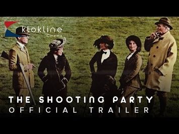 1985 The Shooting Party Official Trailer 1 Geoff Reeve Films & Television Ltd
