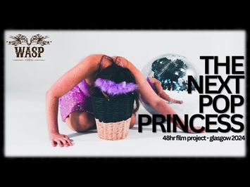 The Next Pop Princess (48 Hour Film Project - Glasgow 2024)