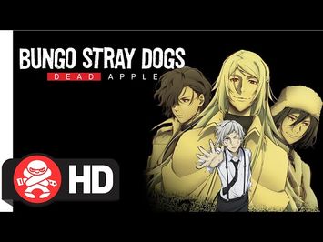 Bungo Stray Dogs Dead Apple | Available August 5th