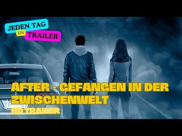 AFTER - GEFANGEN IN DER ZWISCHENWELT (USA 2012) - english Trailer