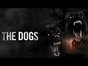 The Dogs | Official Trailer | Horror Brains