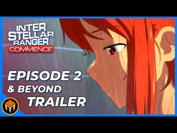 Ep 2 & Beyond Trailer