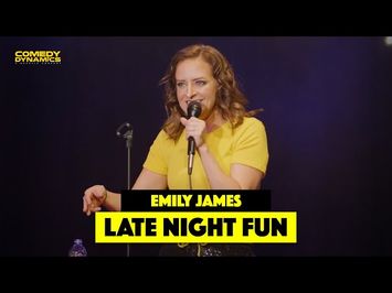Late Night Fun with Emily James