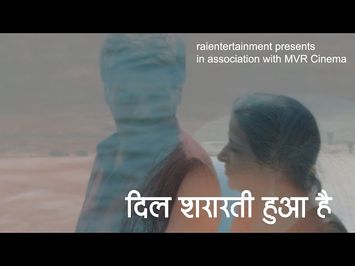 27 September I A film by Meenakshi Vinay Rai I Dil Shararti hua hai