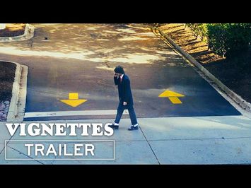 VIGNETTES (Trailer)