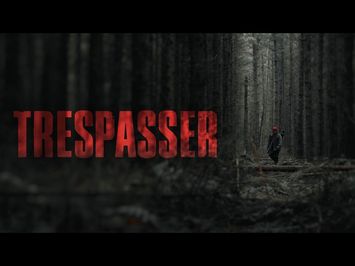 Trespasser | Short Film