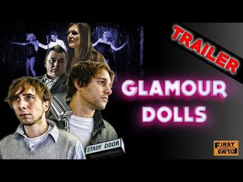 Glamour Dolls (2017) - Market Trailer