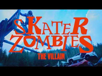Skater Zombies: The Villain, Starring Richie Jackson - TRAILER
