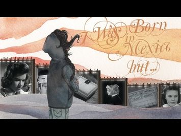 Trailer: I Was Born in Mexico, But...