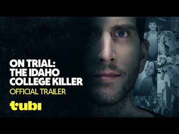 On Trial: The Idaho College Killer | Official Trailer