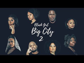 Black Girl Big City 2 - Trailer