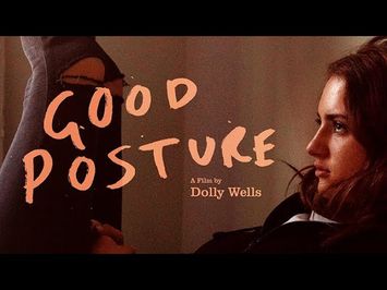 GOOD POSTURE - TRAILER